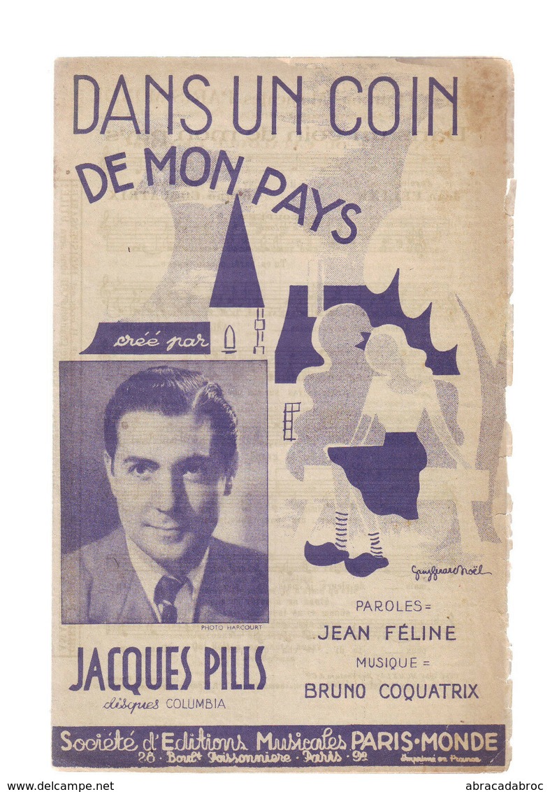 Partition Musicale Ancienne : Dans Un Coin De Mon Pays - Jacques Pills - Song Books