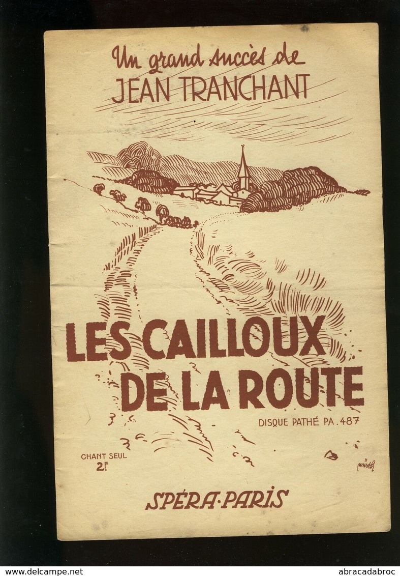 Partition Ancienne - Les Cailloux De La Route - Jean Tranchant - Spera Paris - Chansonniers