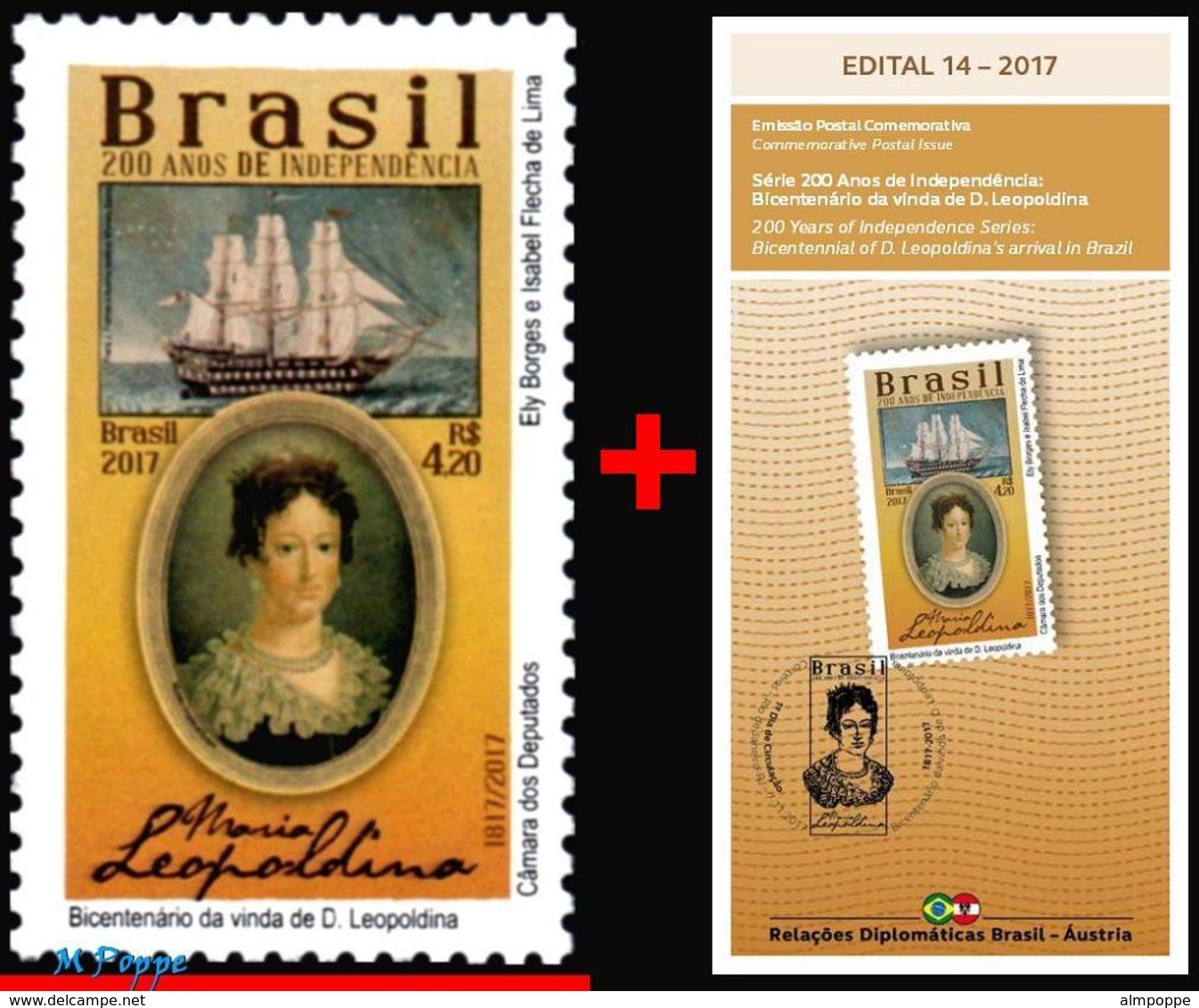 Ref. BR-V2017-19+E BRAZIL 2017 HISTORY, 200 YEARS INDEPENDENCE,, D.LEOPOLDINA, RELATIONS AUSTRIA, MNH 1V - Schiffe