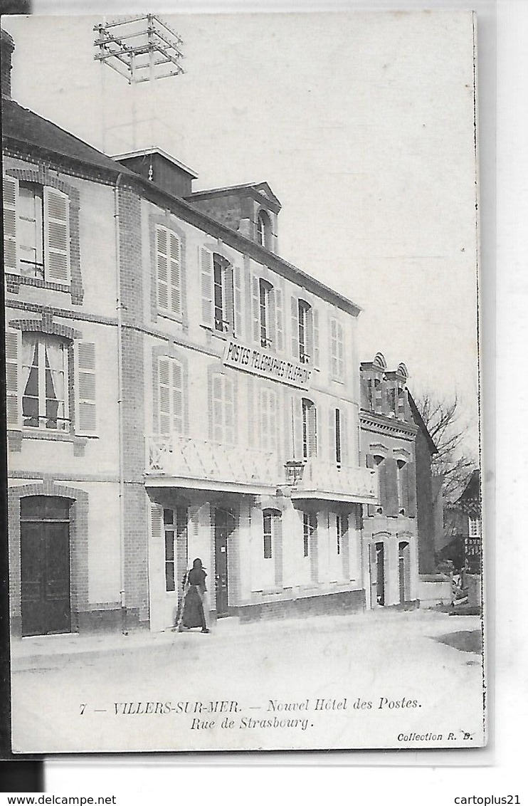 VILLERS SUR MER   N 7   NOUVEL HOTEL DES POSTES   RUE DE STRASBOURG  TIRAGE 1900 DEPT 14 - Villers Sur Mer