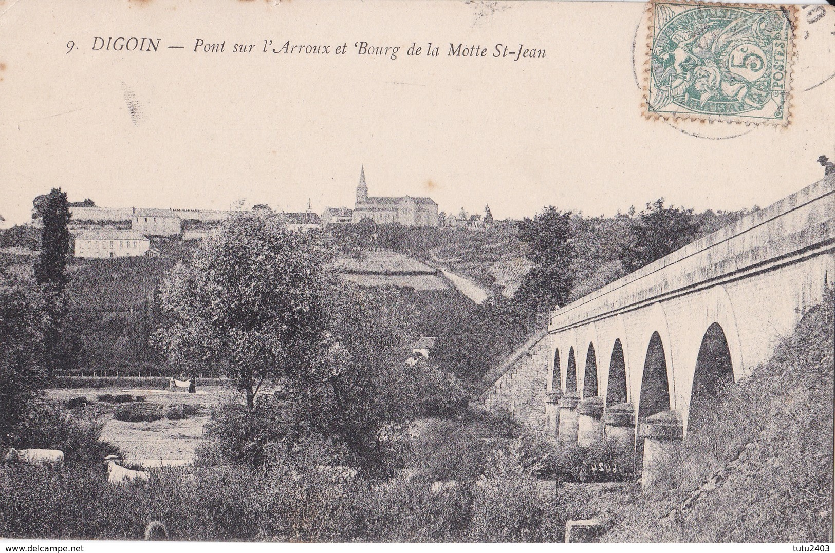 9 DIGOIN                             Pont Sur L'arroux Et Bourg De La Motte St Jean - Digoin