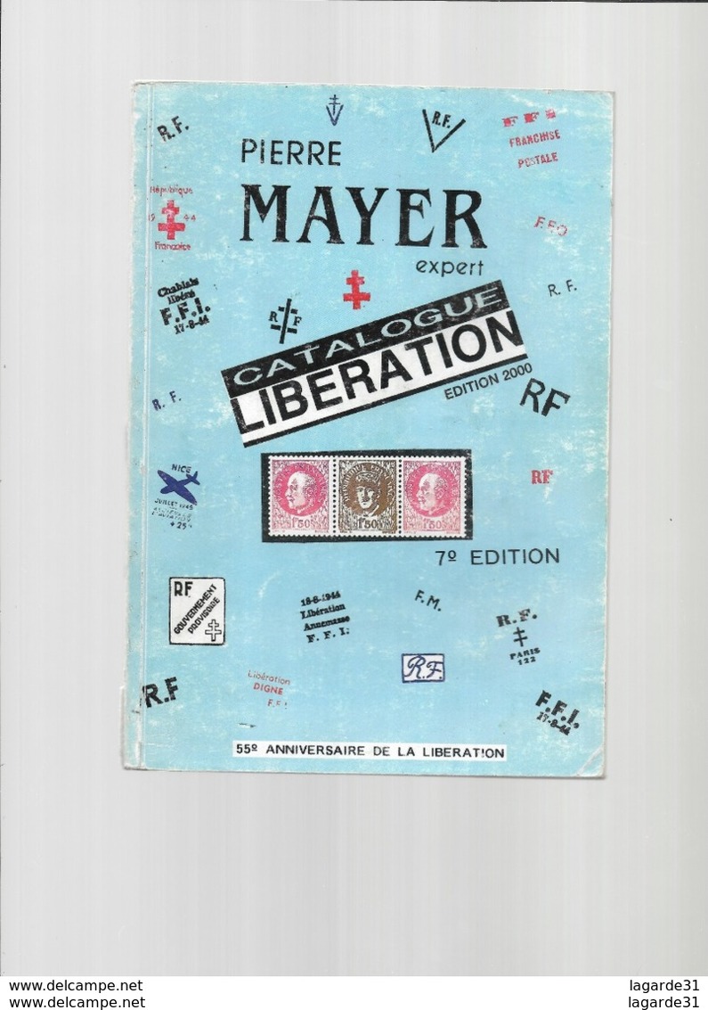 Catalogue Liberation Edition 2000 Pierre Mayer - Rare - Altri & Non Classificati