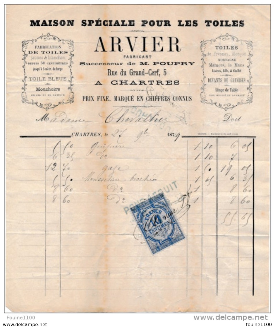 Facture De CHARTRES Rue Du Grand Cerf  Fabrication De Toiles ARVIER Fabricant Succ De Poupry En 1879 - 1800 – 1899