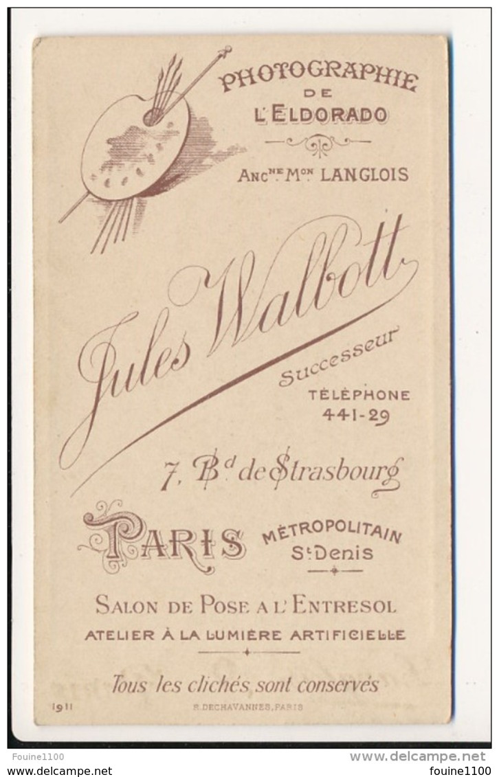 CDV PHOTO Photographe JULES WALBOTT Anc. LANGLOIS 7 Boulevard De Strasbourg à PARIS  ( Recto Verso ) - Oud (voor 1900)