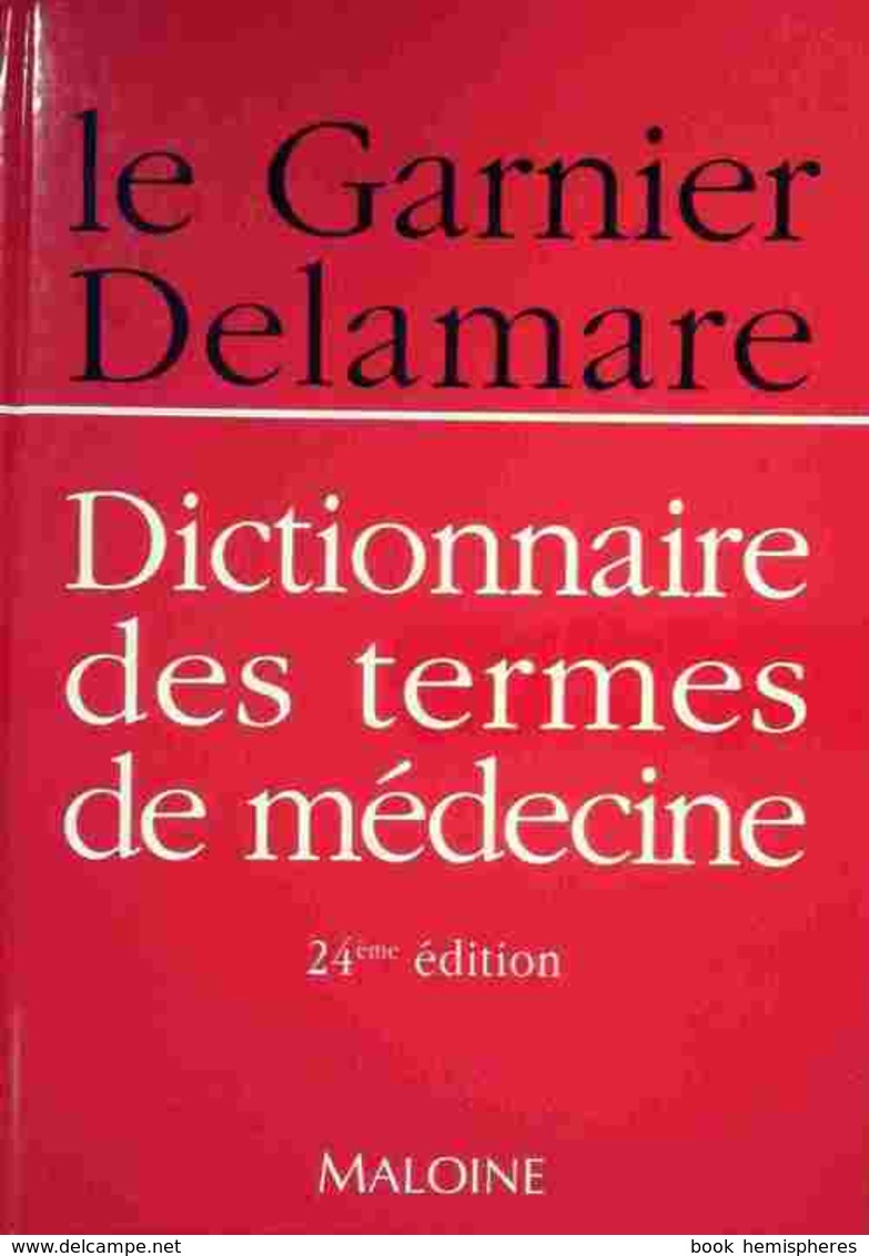 Dictionnaire Des Termes De Médecine De Collectif (1995) - Dictionnaires