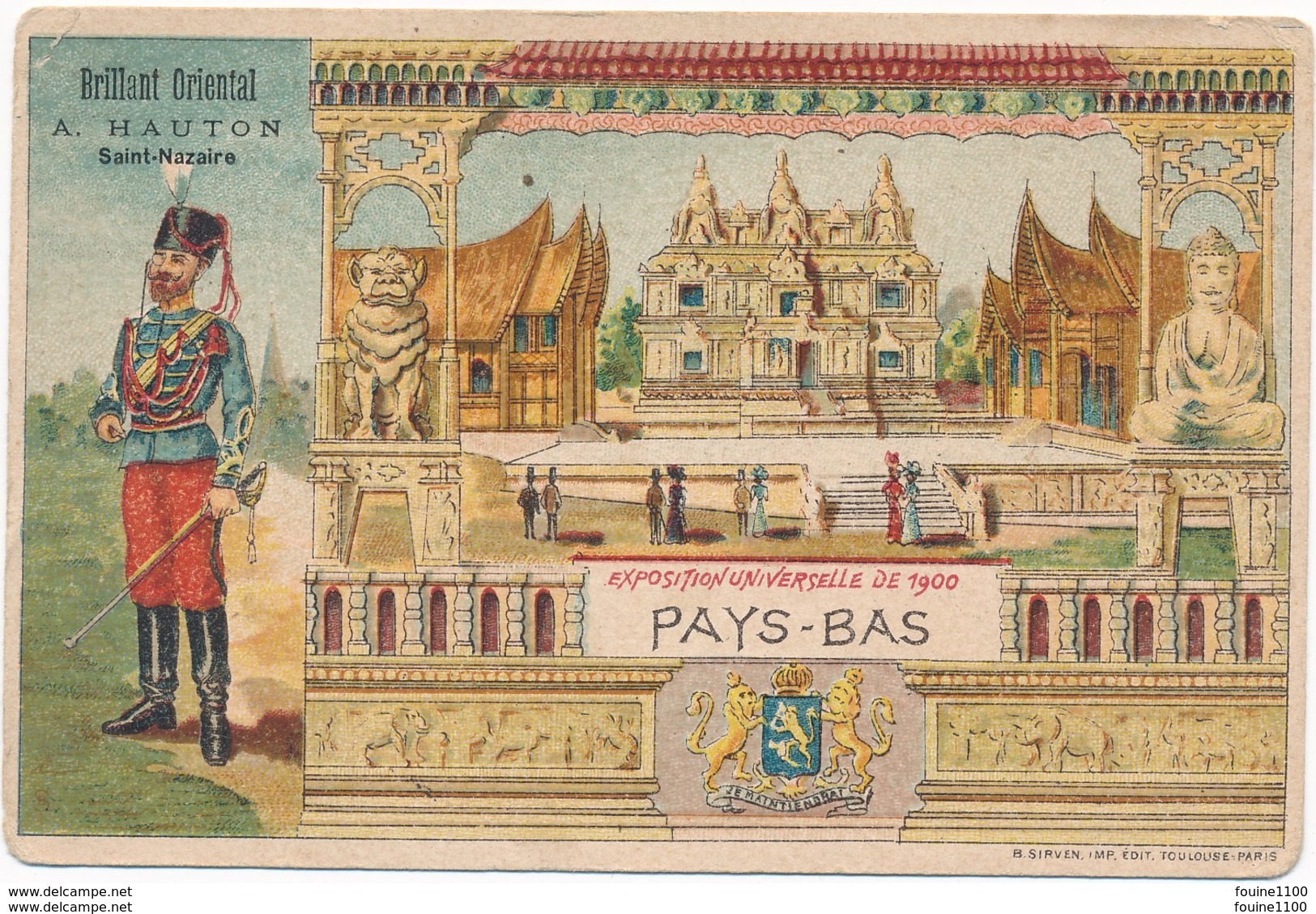 Chromo  Exposition Universelle De 1900 Pays Bas Publicité BRILLANT ORIENTAL - A. HAUTON, Seul Fabricant à SAINT NAZAIRE - Autres & Non Classés