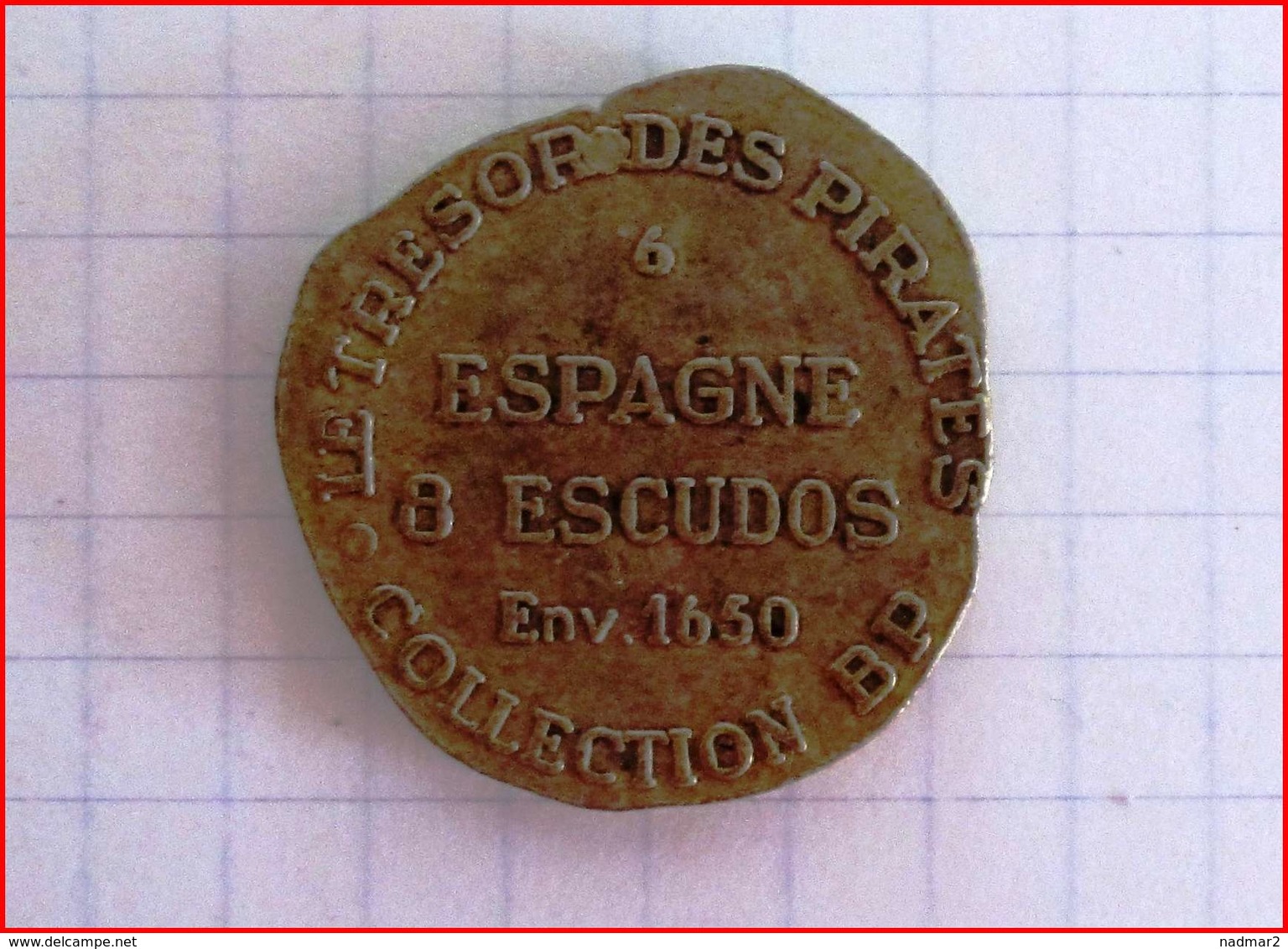 Jeton  Collection BP Espagne 8 Escudos 1650 Trésor Des Pirates N°6 Etat TB Pièce Monnaie Factice Publicité - Other & Unclassified