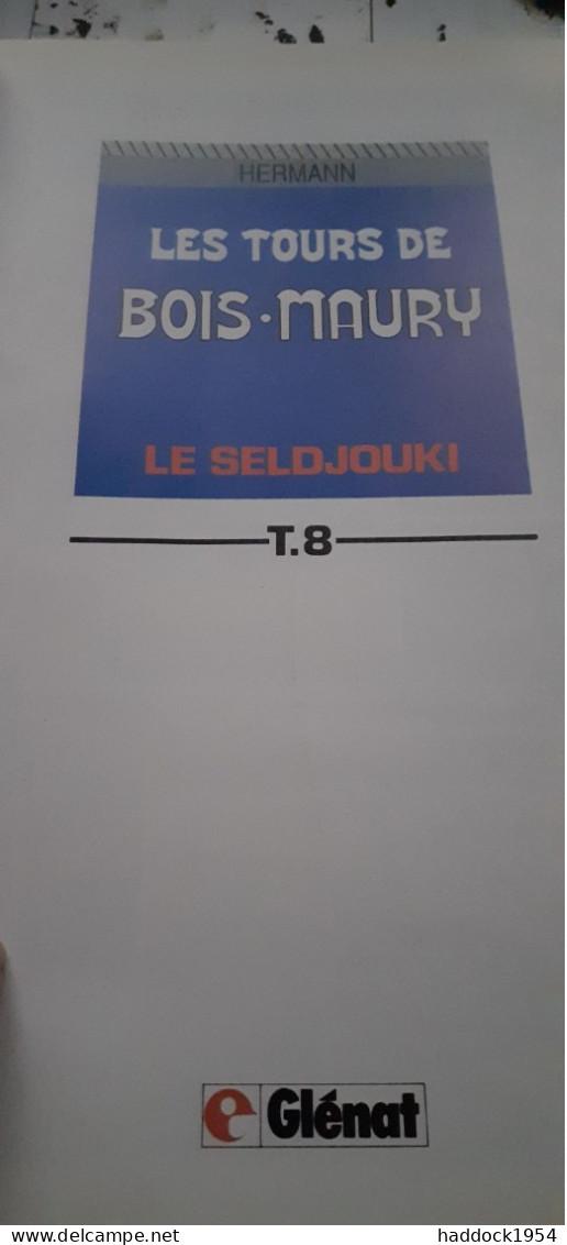 Les Tours De Bois Maury Le Seldjouki HERMANN Glénat 1991 - Tours De Bois-Maury, Les