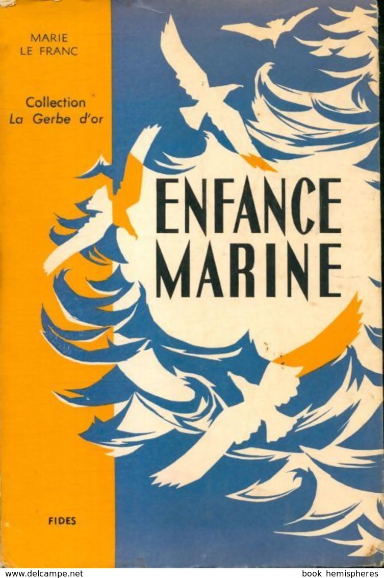 Enfance Marine De Marie Le Franc (1959) - Autres & Non Classés