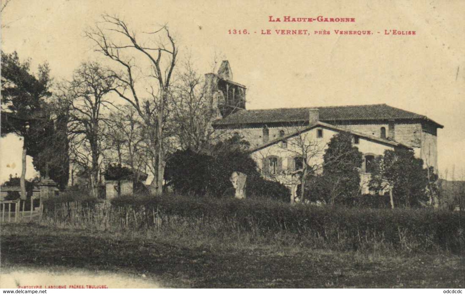 La Haute Garonne LE VERNET Près Venerque L'Eglise Labouche RV - Sonstige & Ohne Zuordnung