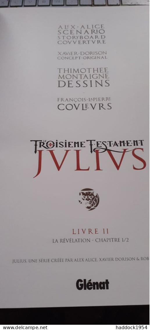 Le Troisième Testament Julius T II ALEX ALICE Glénat 2012 - Troisième Testament, Le