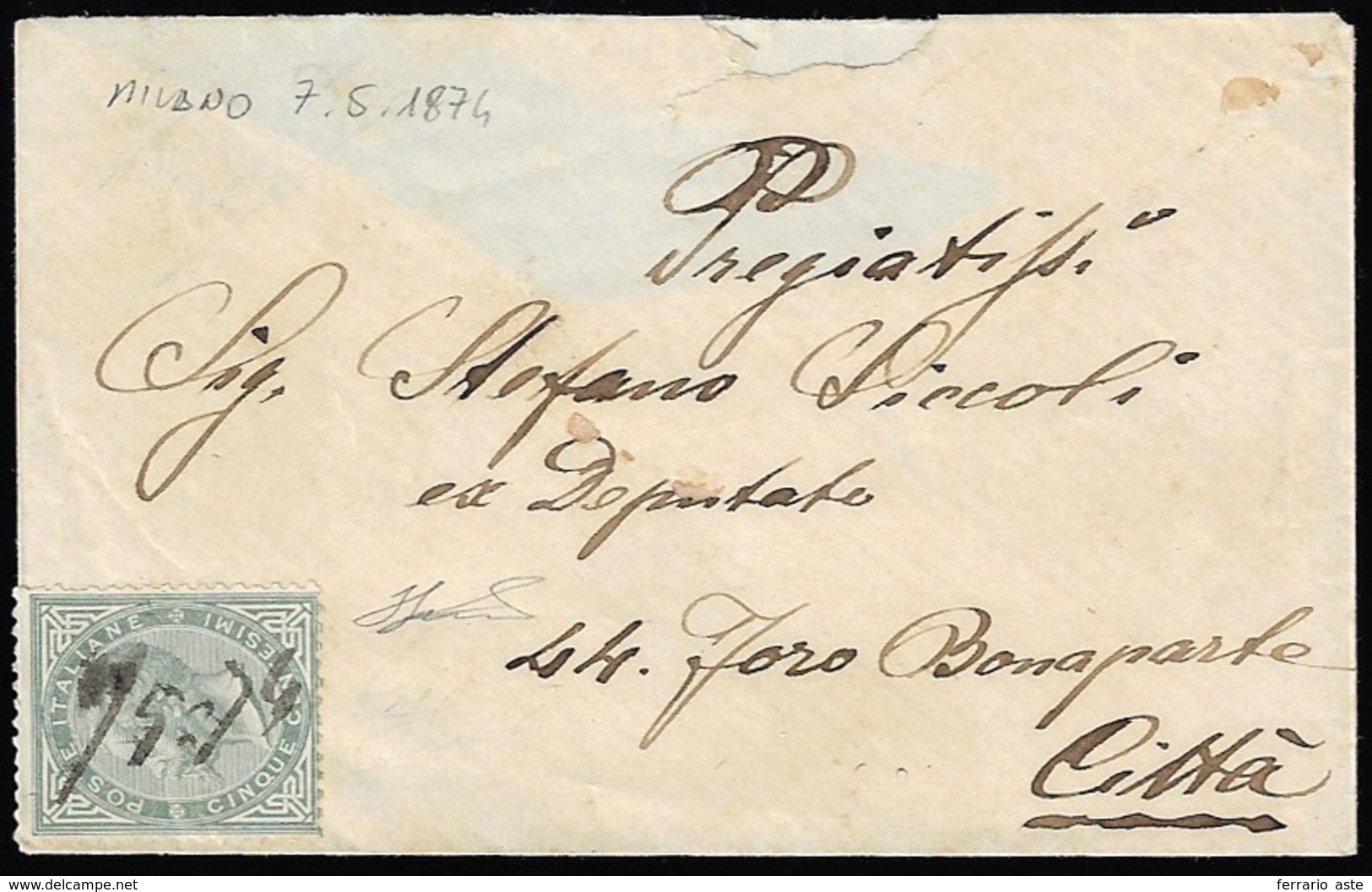 1874 - 5 Cent. De La Rue, Tiratura Di Torino (T16), Perfetto, Annullato A Penna Su Busta Da Milano 7... - Sonstige & Ohne Zuordnung