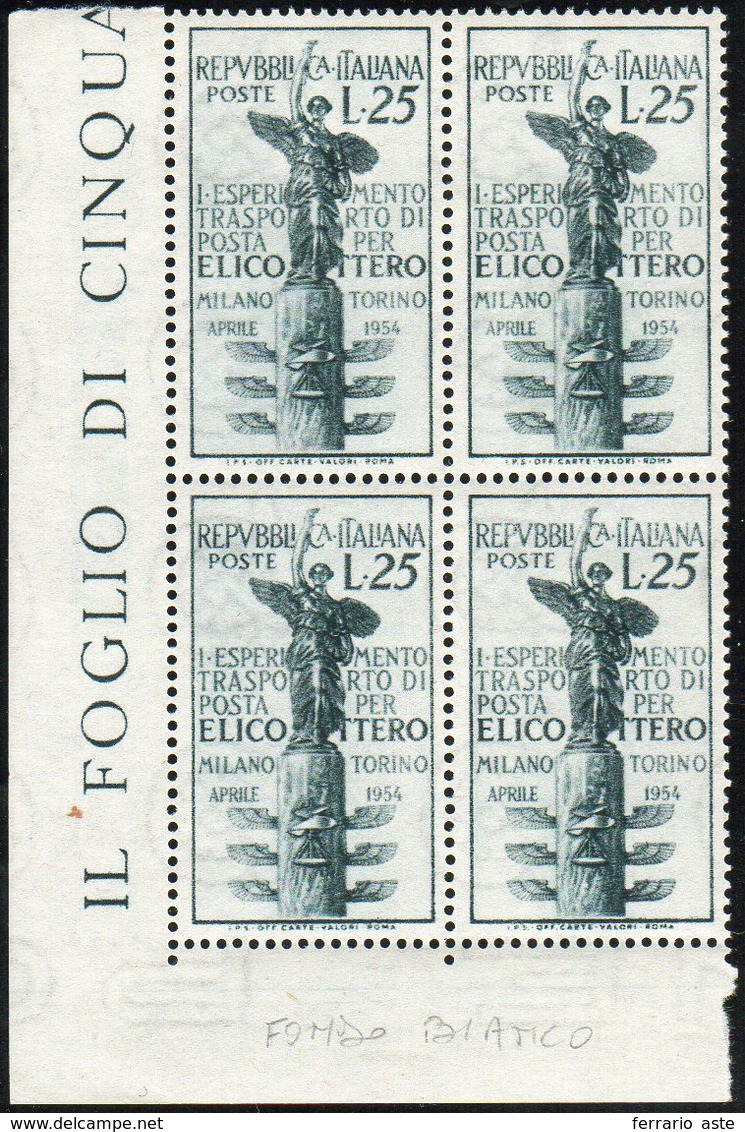 1954 - 25 Lire Elicottero, Fondo Bianco (738a), Blocco Di Quattro, Angolo Di Foglio, Gomma Integra, ... - Andere & Zonder Classificatie