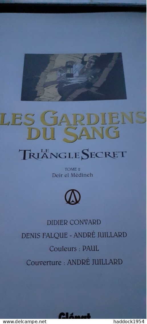 Les Gardiens Du Sang Tome 2 Deir El Medineh DIDIER CONVARD Glénat 2010 - Triangle Secret, Le