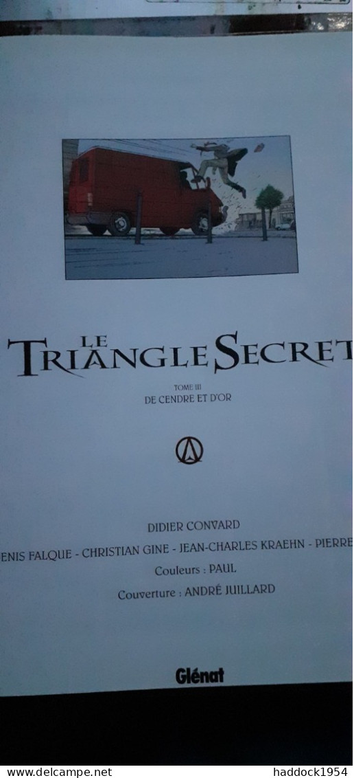 Le Triangle Secret Tome 3 De Cendre Et D'or DIDIER CONVARD Glénat 2001 - Triangle Secret, Le
