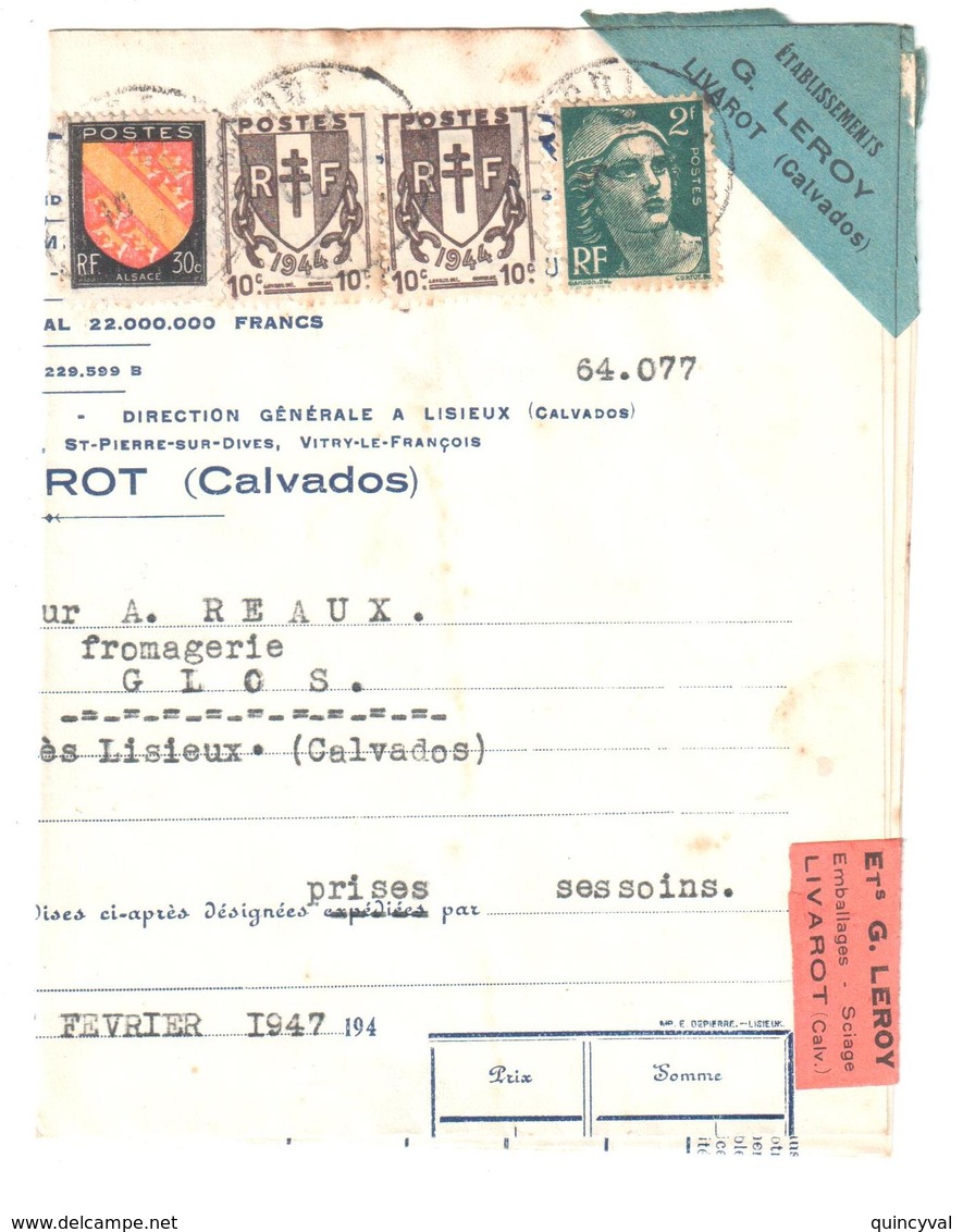 LIVAROT Calvados Facture Du 7/2/1947 Au Tarif De 1946 2F Gandon 10c Chaînes Brisées 30c Alsace Yv 713 670 756 - Brieven En Documenten