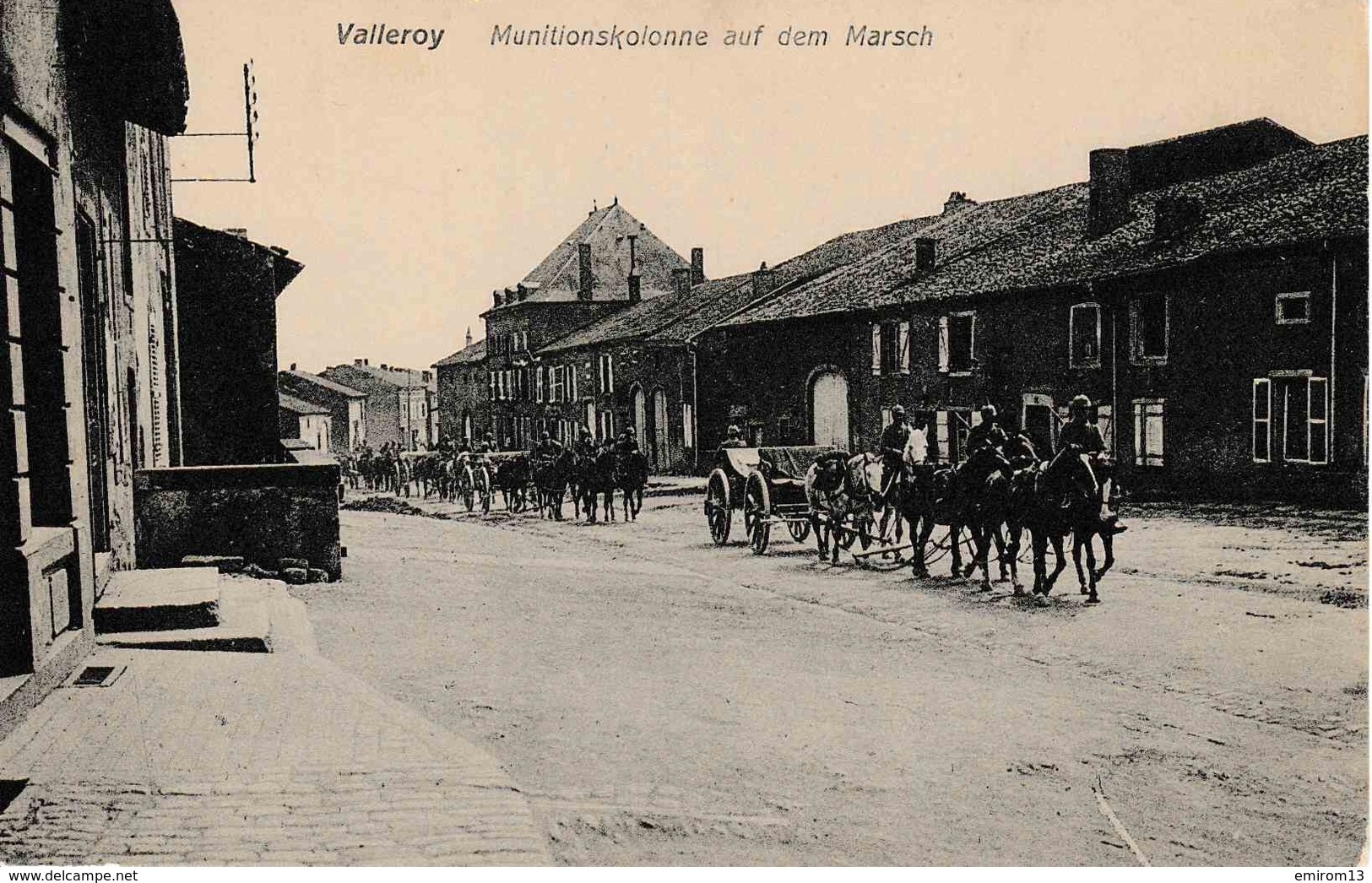 Valleroy Colonne De Munitions Allemande Attelages Carte Allemande - Andere & Zonder Classificatie