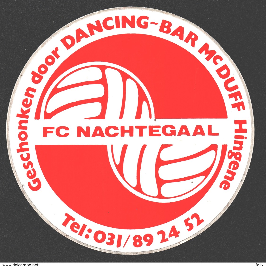 Hingene - FC Nachtegaal - Geschonken Door Dancing-Bar McDuff - Zelfklever / Sticker - Bornem
