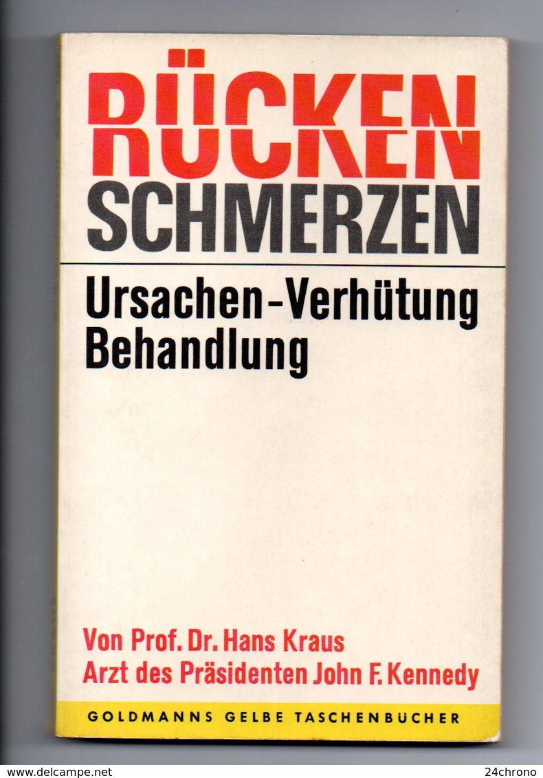 Livre: Ruckenschmerzen, Ursachen Verhutung Behandlung Von Prof. Dr. Hans Kraus Artz Des Prasidenten John F. Kennedy - Santé & Médecine