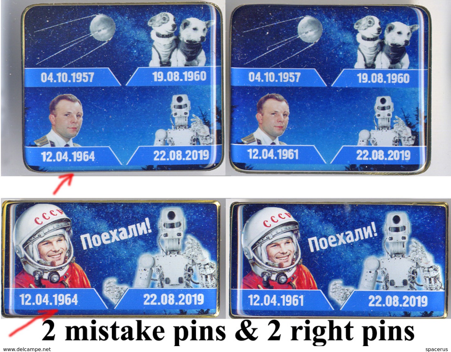 642 Space Russian Pins Set (4pcs). 2 Mistake Pins & 2 Right Pins. Gagarin, 1st Sputnik, Belka & Strelka, Skybot F-850 - Space