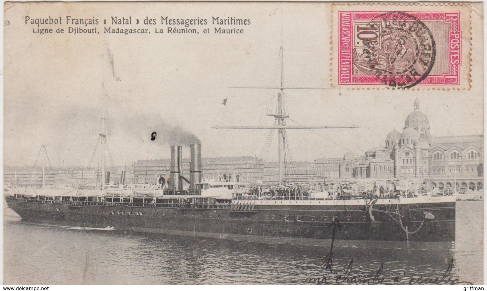 PAQUEBOT FRANCAIS "NATAL" DES MESSAGERIES MARITIMES LIGNE DJIBOUTI MADAGASCAR LA REUNION ET MAURICE 1911 TBE - Dampfer