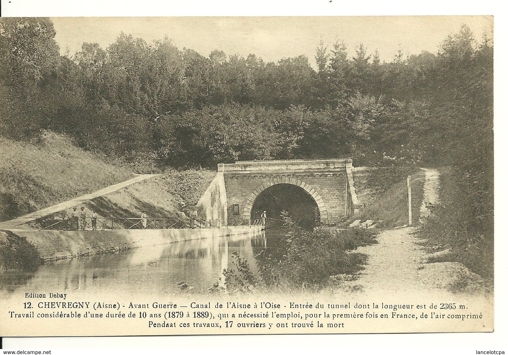 02 - CHEVREGNY / CANAL DE L'AISNE A L'OISE - ENTREE DU TUNNEL - Altri & Non Classificati