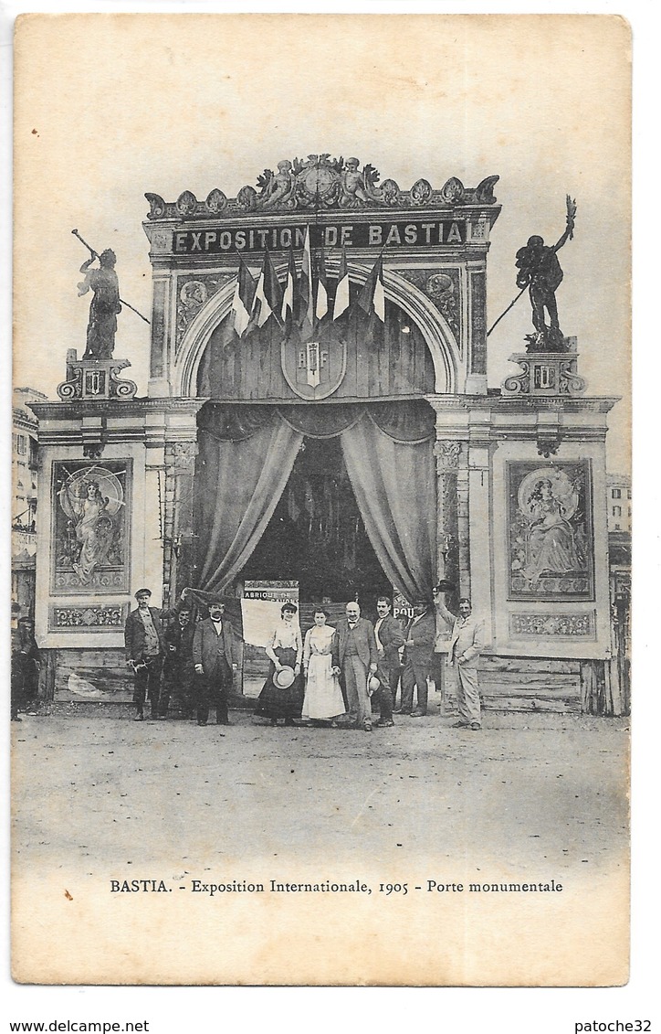 Cpa...Bastia...exposition Internationale De 1905...porte Monumentale...animée - Bastia