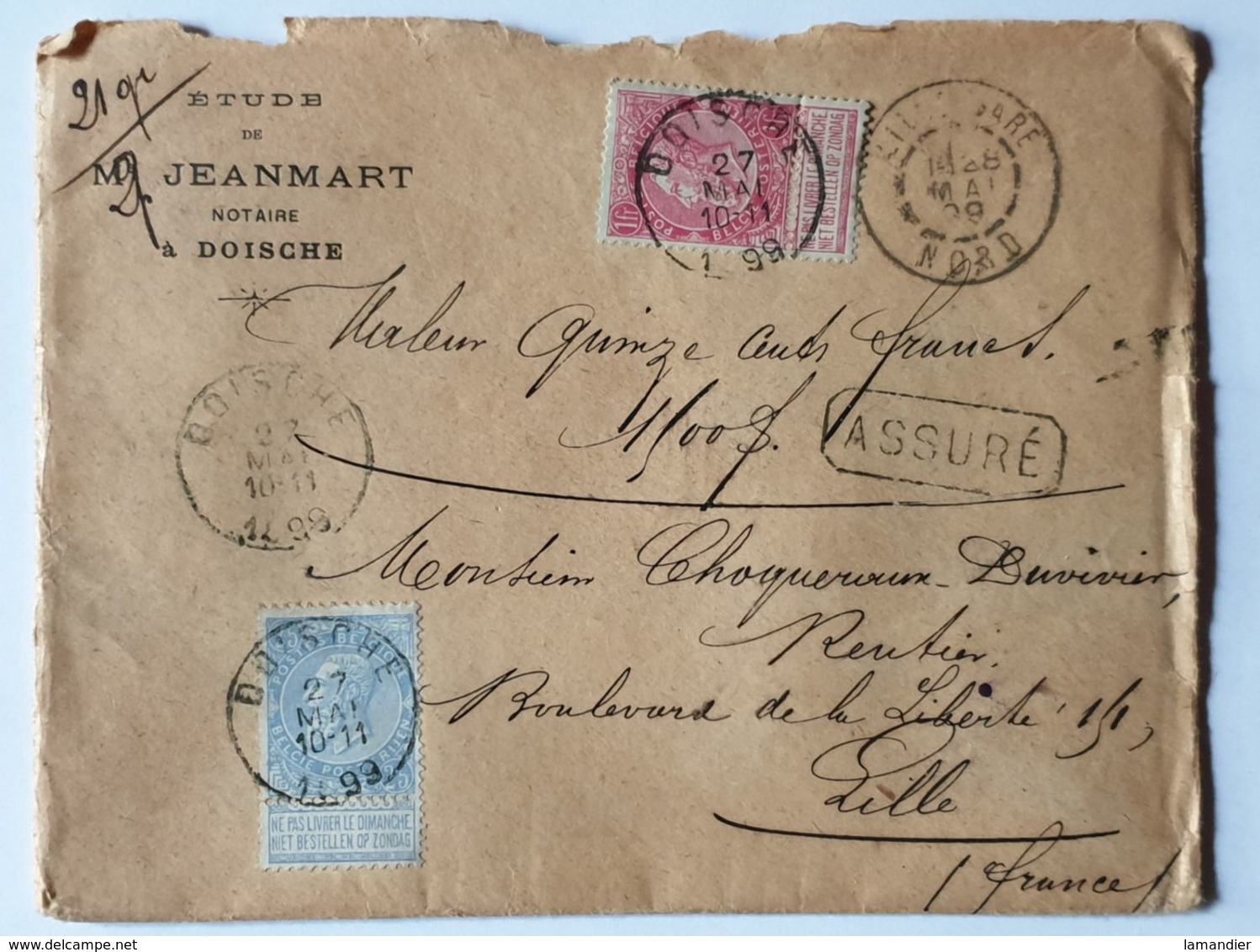 Lettre  " ASSURÉ " 1500 Fr-   DOISCHE  27/05/1899  - LILLE Gare Nord - Autres & Non Classés