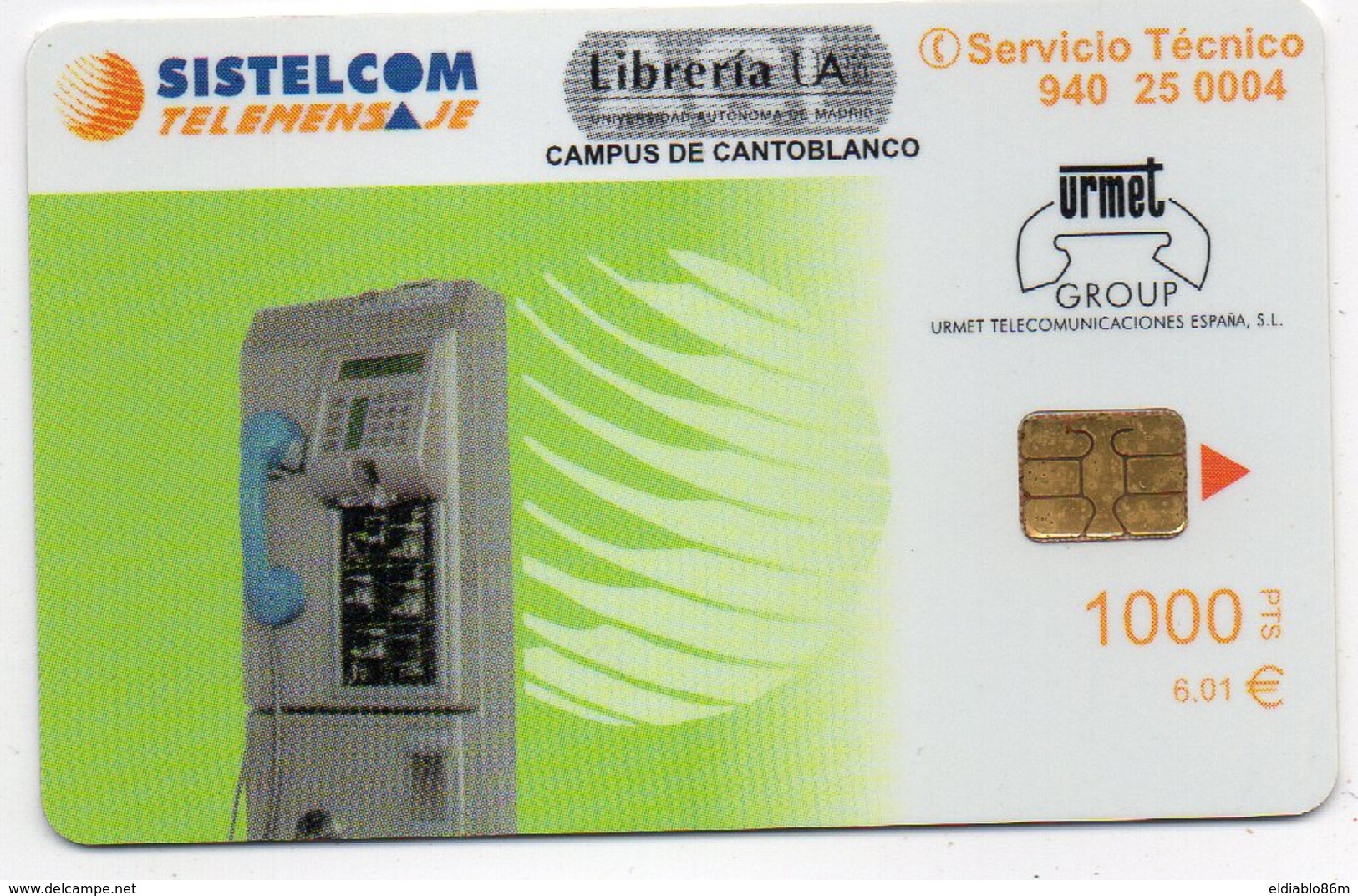 SPAIN - URMET GROUP - SISTELCOM TELEMENSAJE  WITH OVERPRINT CAMPUS DE CANTOBLANCO - HARD TO FIND - Essais