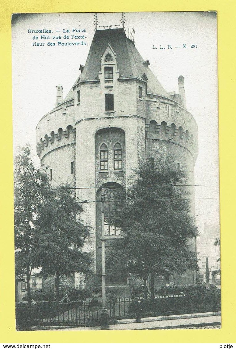 * Brussel - Bruxelles - Brussels * (L.L.B., Nr 287) La Porte De Hal, Vue De L'extérieur Des Boulevards, Hallepoort - Brussels (City)