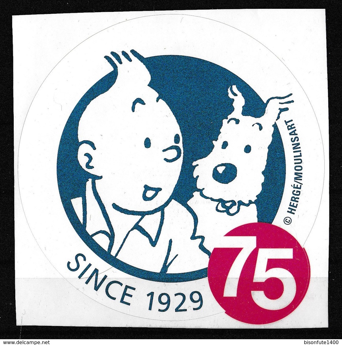 Tintin : Autocollant Tintin à L'occasion Du 75ème Anniversaire De Sa Naissance - Editions Hergé/Moulinsart. - Autocollants