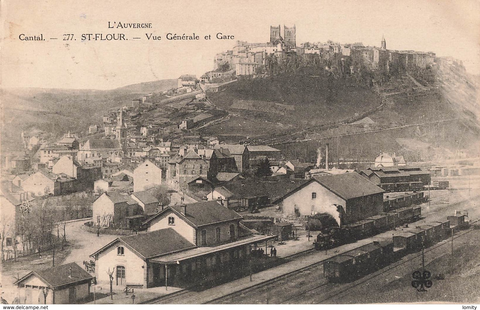 15 St Saint Flour Vue Générale Et La Gare Cachet 1924 Train Locomotive à Vapeur - Saint Flour