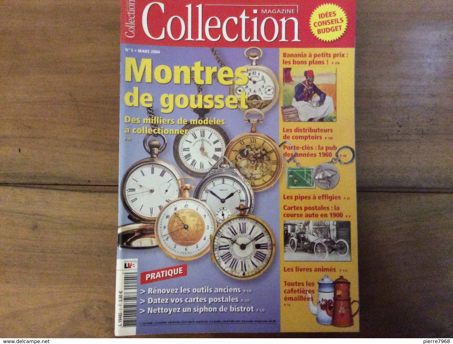 Collection Magazine : N°5 - Mars 2004 - Montres De Gousset, Banania, Cafetières émaillées... - Collectors