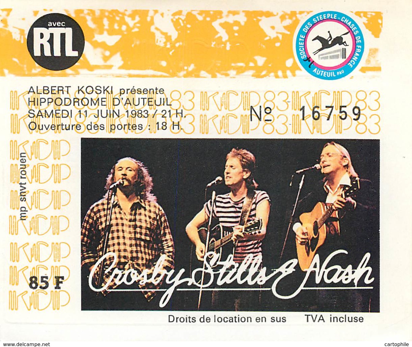 Ticket De Concert - Crosby Stills And Nash - 11 Juin 1983 - Hippodrome D'Auteuil - Biglietti Per Concerti