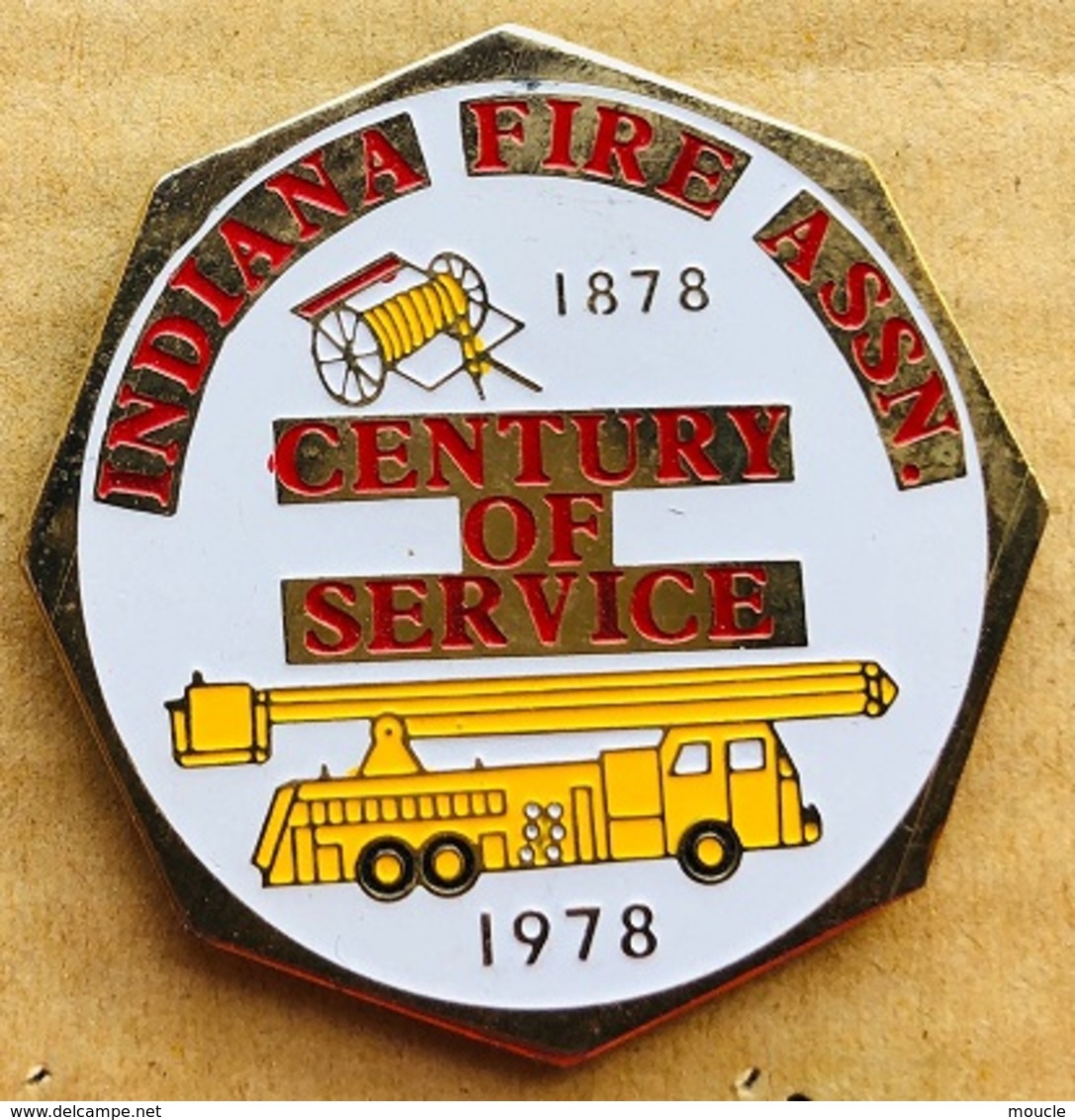 SAPEURS POMPIERS - SERVICE DU FEU - INDIANA FIRE ASSN - 1878/ 1978 - CENTURY OF SERVICE - CAMION - TRUCK - USA- (23) - Firemen
