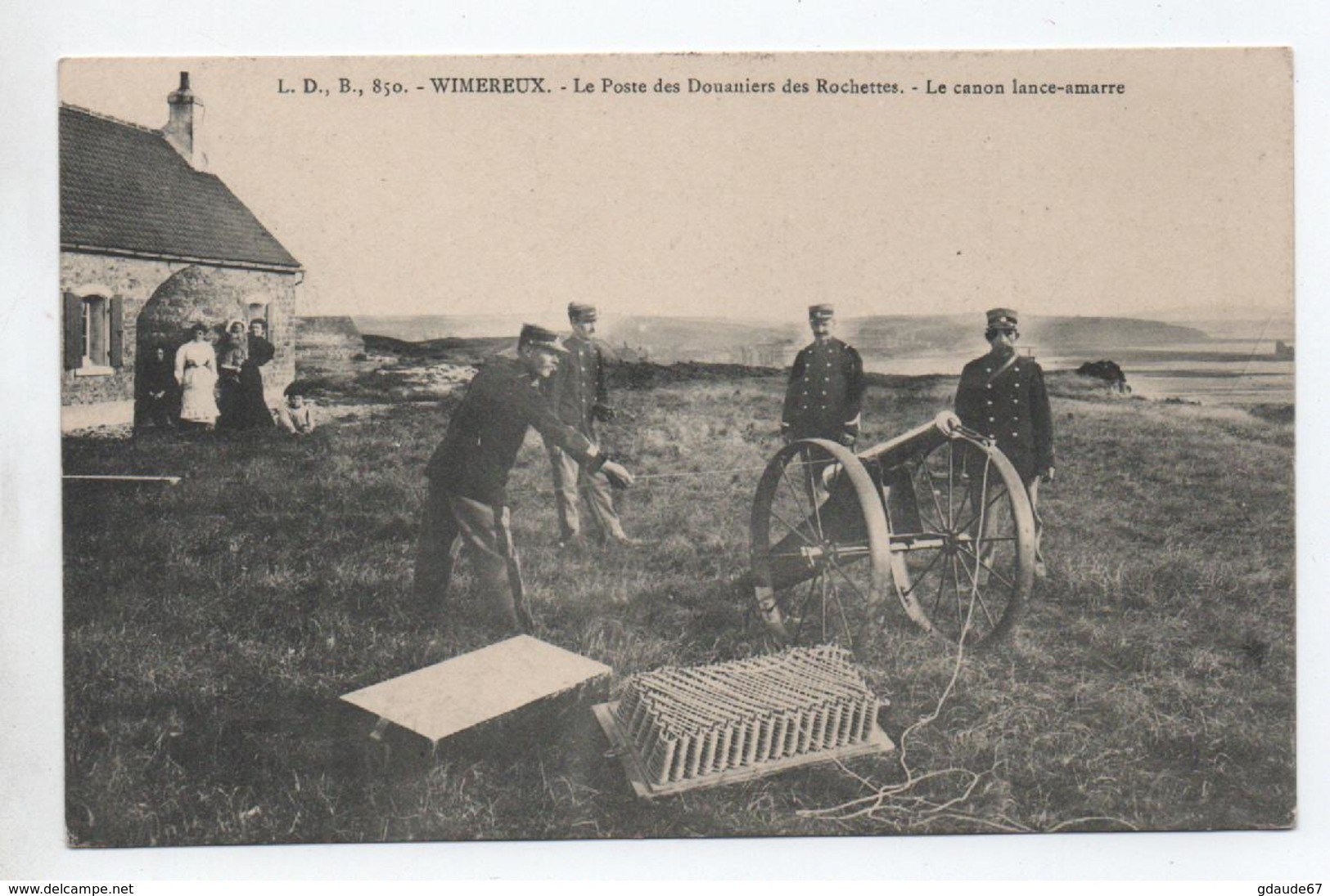 WIMEREUX (62) - LE POSTE DES DOUANIERS DES ROCHETTES - LE CANON LANCE AMARRE - Autres & Non Classés