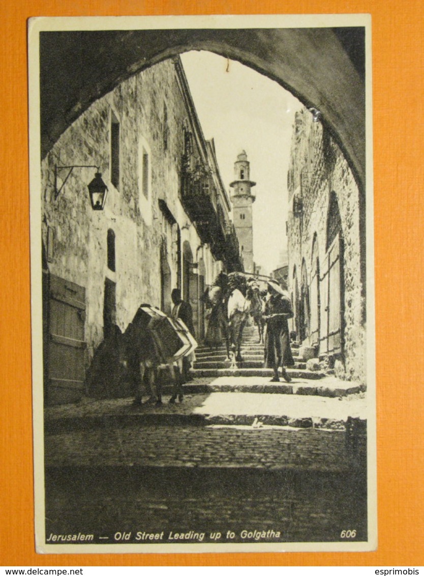 #58728, Jerusalem, Old Street Leading Up To Golgatha, Used 1931 - Israele