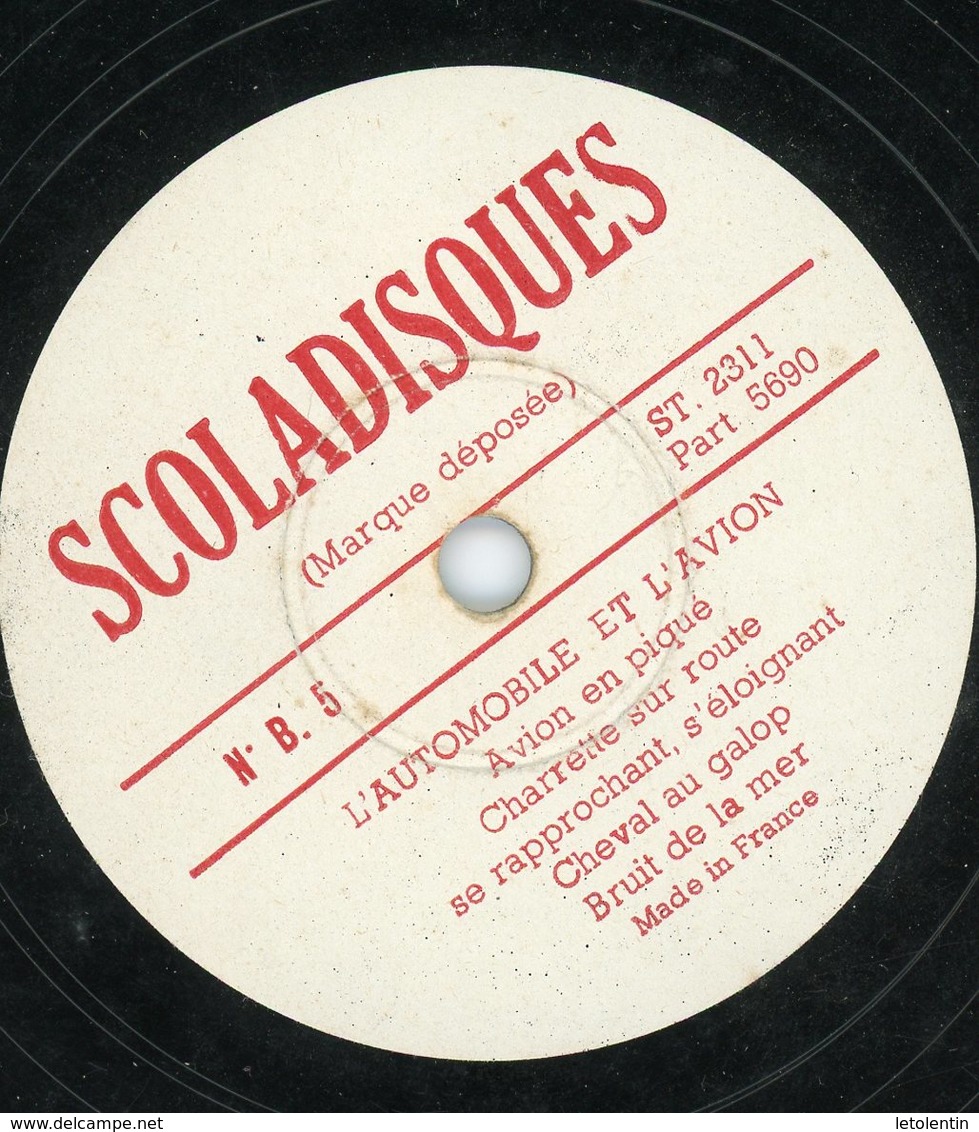 78T (25 Cm) SCOLADISQUES "L'AUTOMOBILE ET L'AVION" N°B5 (VOIR SCAN POUR LES TITRES) - 78 Rpm - Schellackplatten