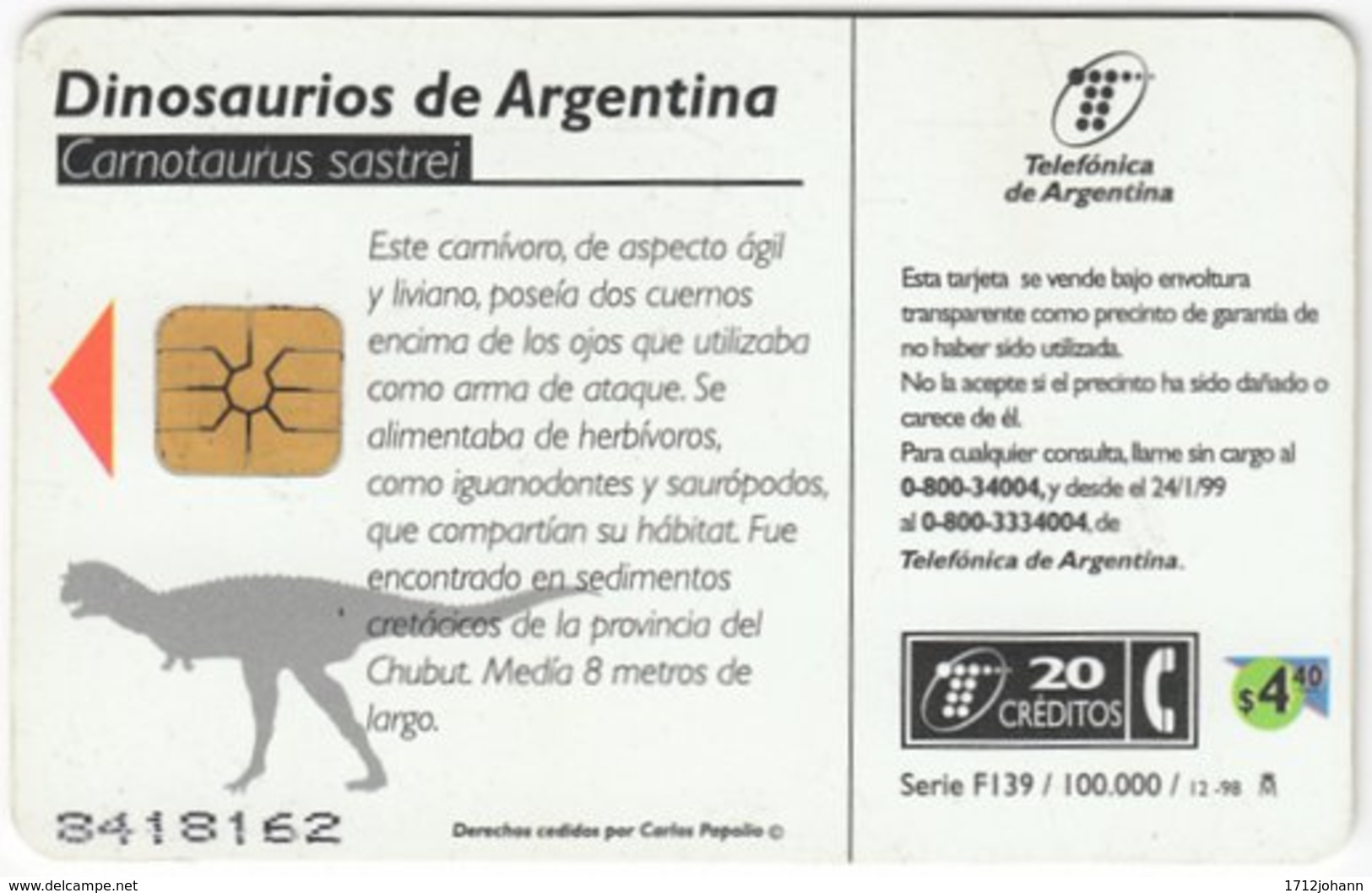 ARGENTINIA A-415 Chip Telefonica - Prehistoric Animal, Dinosaur - Used - Argentina