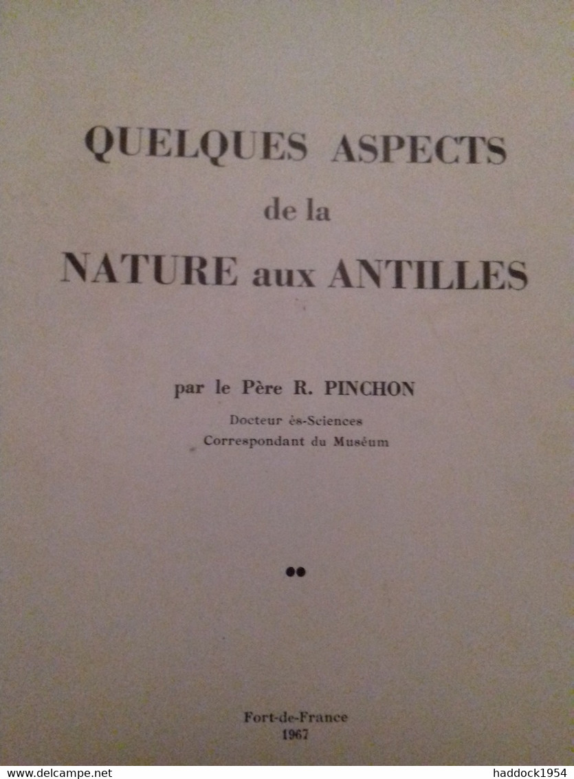 Quelques Aspects De La Nature Aux Antilles PERE PINCHON 1967 - Outre-Mer