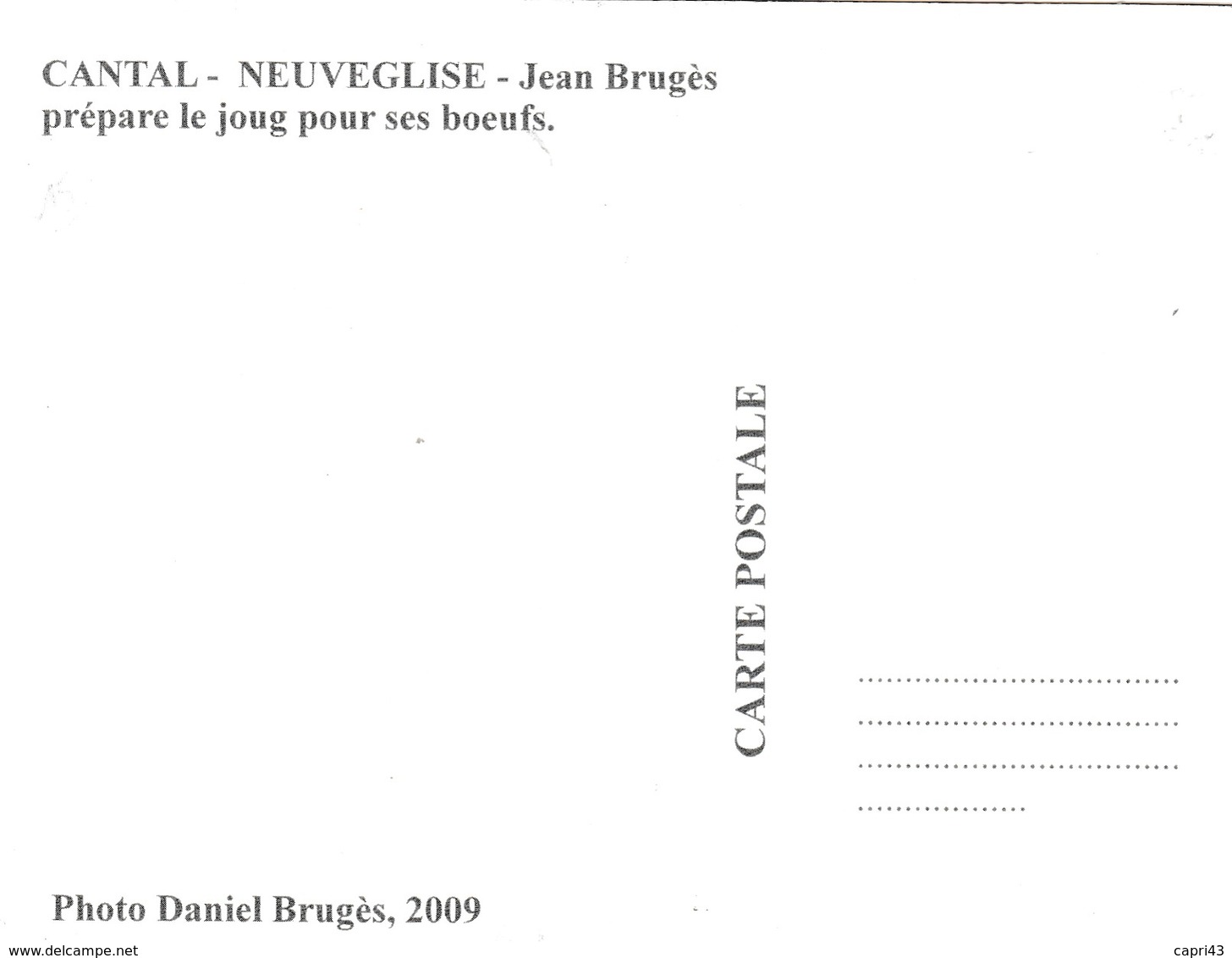 15  Neuveglise    Le Joug Pour Les Boeufs  En 2009 - Other & Unclassified