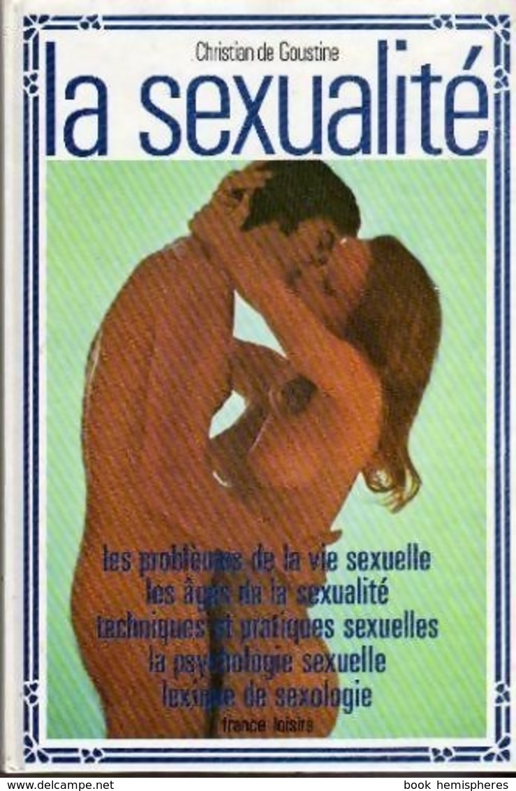 La Sexualité De Christian De Goustine (1979) - Salud