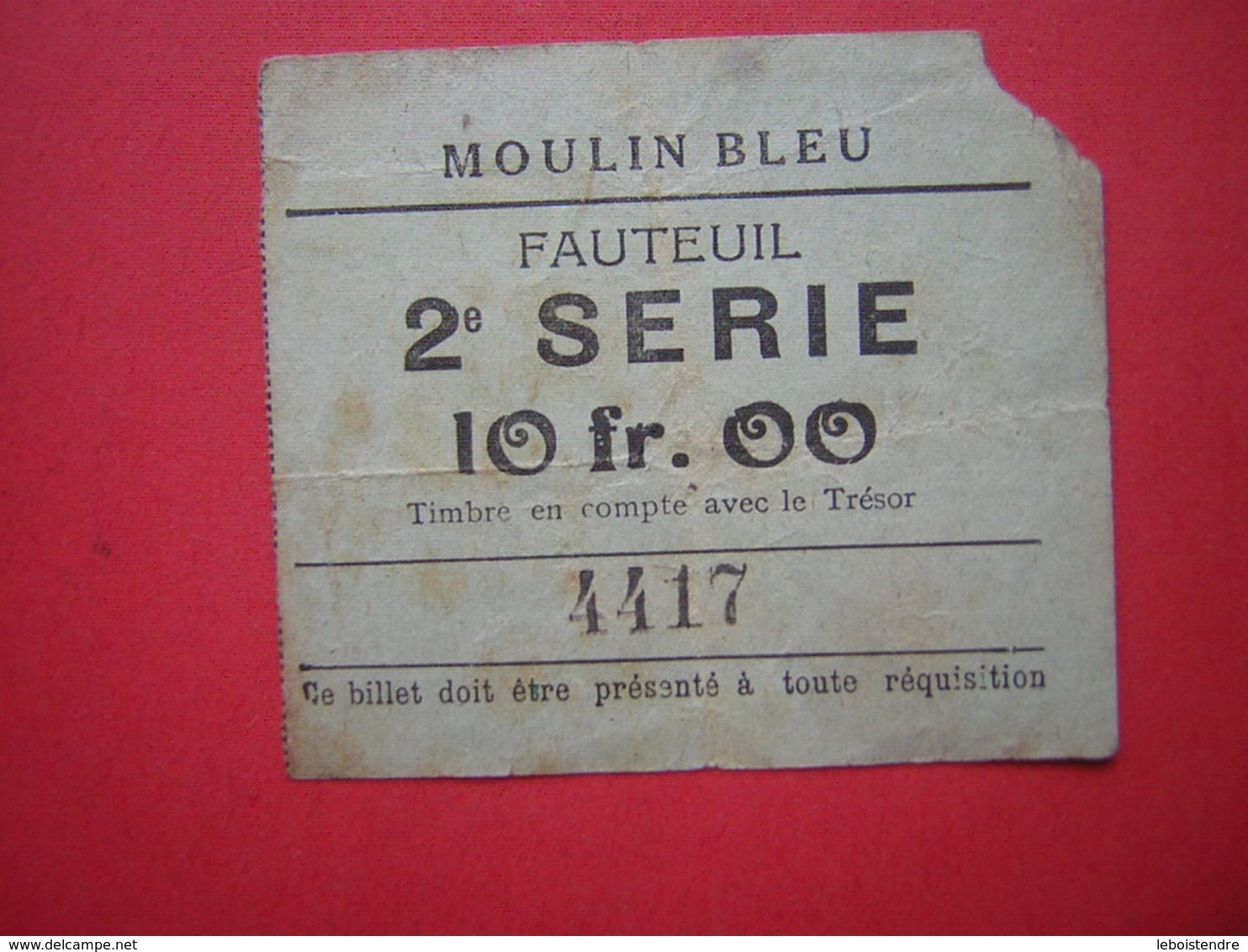 TICKET MOULIN BLEU FAUTEUIL 2 E SERIE 10 Fr .00 Timbre En Compte Avec Le Trésor  4417 - Tickets D'entrée