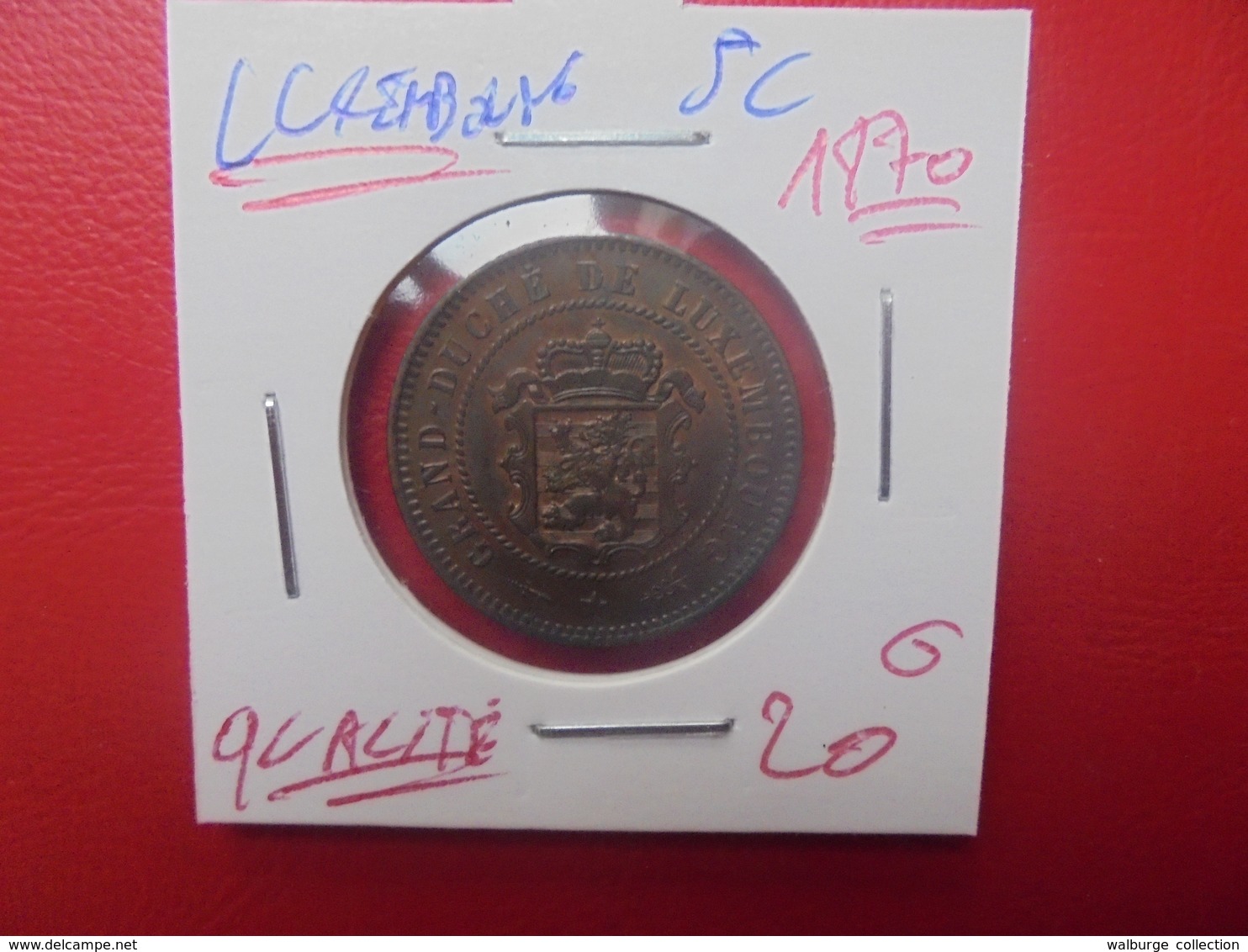 LUXEMBOURG 5 CENTIMES 1870 TRES BELLE QUALITE (A.3) - Luxemburgo