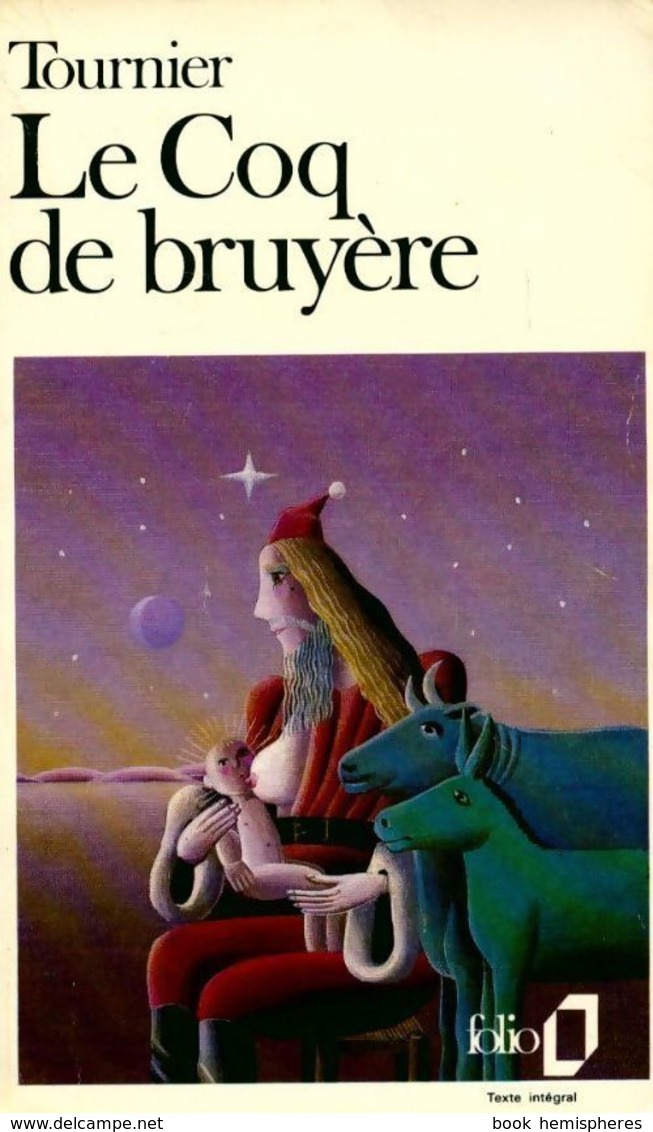 Le Coq De Bruyère De Michel Tournier (1980) - Altri & Non Classificati
