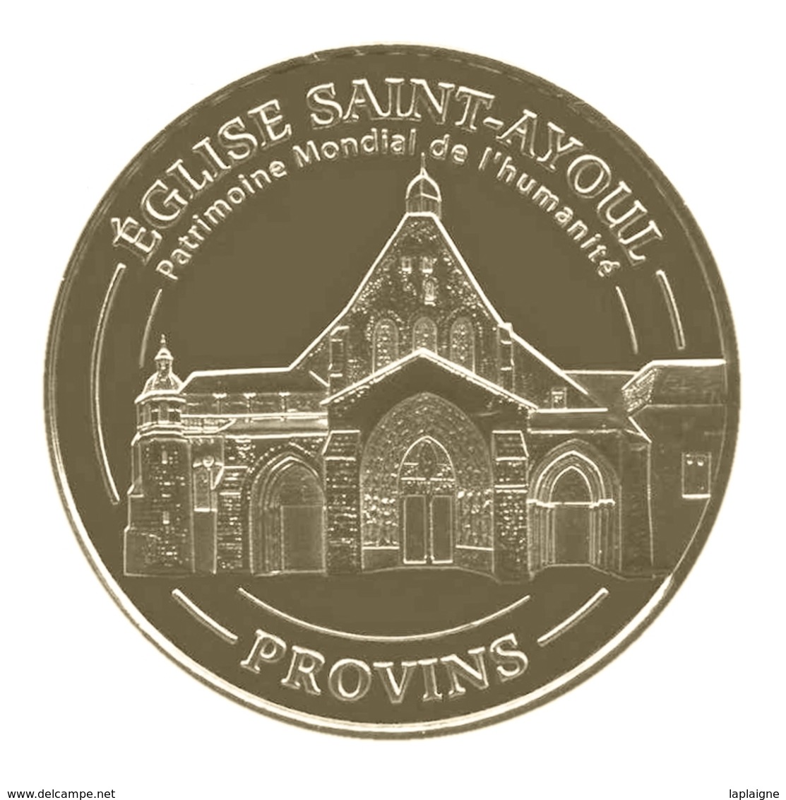 Monnaie De Paris , 2014 , Provins , église Saint Ayoul - Autres & Non Classés
