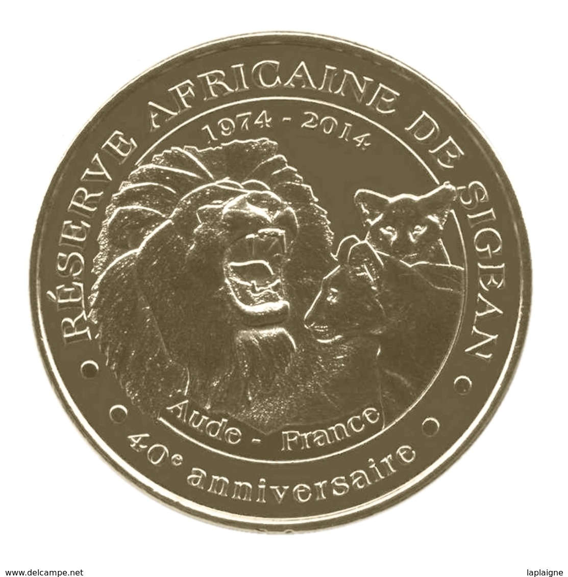 Monnaie De Paris , 2014 , Sigean , Réserve Africaine, Le Lion Et Sa Famille , 40e Anniversaire - Autres & Non Classés