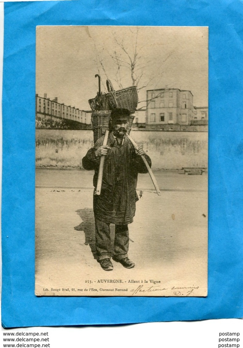 AUVERGNE-gros Plan -paysan Allant à La Vigne-avec Hotte Et Paniers-a Voyagé En1903 édition Bougé - Autres & Non Classés