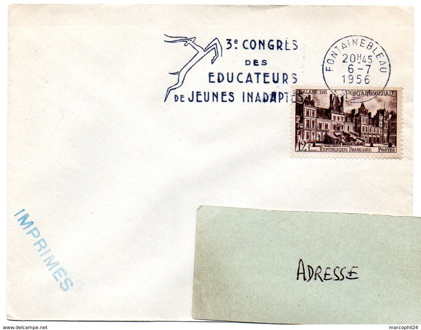 SEINE Et MARNE - Dépt N° 77 = FONTAINEBLEAU 1956 =  FLAMME CONCORDANTE 878 SECAP Illustrée '3ème Congrès Des éducateurs' - Mechanical Postmarks (Advertisement)