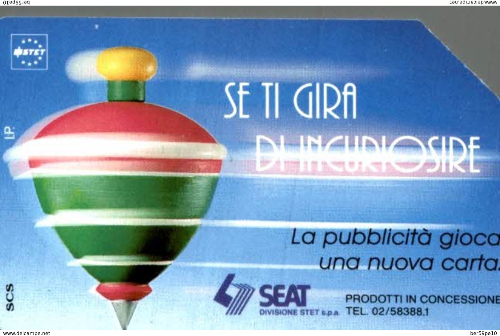 ITALIE CARTA TELEFONICA  SE TI GIRA DI INCURIOSIRE  LIRE 10.000 - [4] Collections